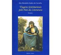 Viagens Sentimentais Pelo Pais Da Literatura Ana Alexandra Carvalho (Auteur)