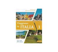 Viaggiamo in Italia 1: + audio online. A1-A2.1