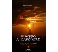 Viaggio a Caponord. Scritto per la prima volta nel 1989