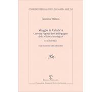 Viaggio in Calabria. Caterina Pigorini Beri nelle pagine della «Nuova Antologia» (1870-1893) (con documenti editi ed inediti)