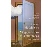Viaggio In Giro Per La Mia Stanza E Tutti I Racconti