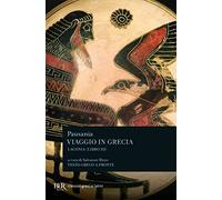 Viaggio in Grecia. Guida antiquaria e artistica. Testo greco a fronte. Laconia (Vol. 3)