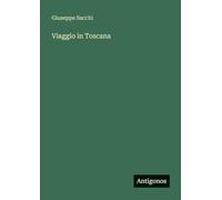 Viaggio in Toscana