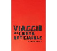 Viaggio nel Cinema Artigianale: Videoclip e Film di carta.