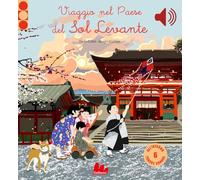 Viaggio nel paese del Sol Levante. Ediz. a colori