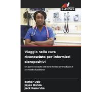 Viaggio nella cura riconosciuta per infermieri sieropositivi: Un approccio basato sulla teoria fondata per lo sviluppo di un modello di assistenza