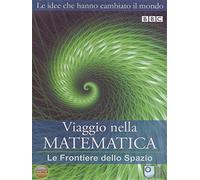 Viaggio Nella matematica-Le frontiere dello Spazio Volume 03 [Import]