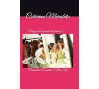 Viaggio tra le parole e la fantasia, II: Domitilla e Cornelia (Tilla e Lia)