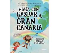 Viaja con Gaspar a Gran Canaria: ¿Quieres salvar una vida?