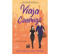 Viaja Conmigo: Un romance de viaje donde los opuestos se atraen