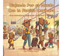 Viajando Por el Mundo Con la Familia Capibara: Una Aventura Global de Colorear y Calma
