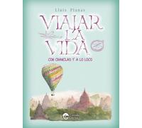 VIAJAR LA VIDA: Con chanclas y a lo loco