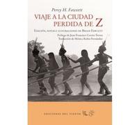 Viaje A La Ciudad Perdida De Z - [Livre en VO] H Fawcett, Percy (Auteur)