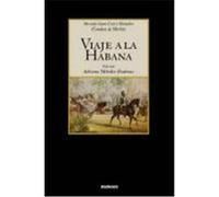 Viaje a la Habana Montalvo, Mercedes, Merlin, Maria De Las Mercede (Auteur)