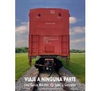 Viaje A Ninguna Parte