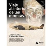 Viaje Al Interior De Las Momias - [Livre en VO] Hospital Universitario Quirónsalud Madrid Museo Arqueológico Nacional Man (Auteur)