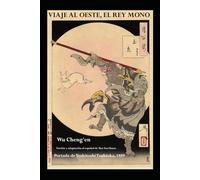 Viaje al Oeste: El Rey Mono