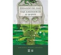 Viaje Alrededor De El Quijote - [Livre en VO] Del Paso, Fernando (Auteur)