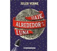 Viaje Alrededor De La Luna - [Livre en VO] Verne, Julio (Auteur)