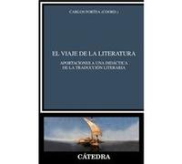 Viaje De La Literatura, El.(Critica Y Estudios Literatura) [Livre en VO] Fortea, Carlos (Auteur)