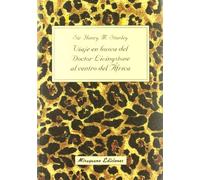 Viaje En Busca del Dr Livingstone Al Centro del AF