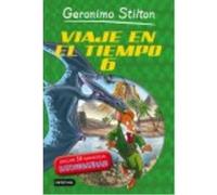 Viaje En El Tiempo 6 - Stilton, Geronimo Stilton, Geronimo (Auteur)
