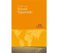 Viajes Con Ryszard Kapuscinski - [Livre en VO] Orzeszek, Agata Coord (Auteur)