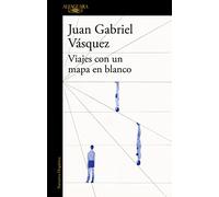 Viajes con un mapa en blanco / Traveling with a Blank Map