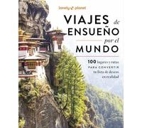 Viajes de ensueño por el mundo