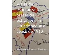 Viajes de esperanza: la presencia extranjera en Utuado según el censo de 1910