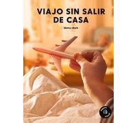 Viajo Sin Salir De Casa