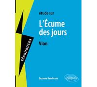 Vian, L’écume des jours
