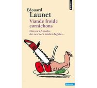 Viande froide cornichons: Dans les Annales des sciences médico-légales...