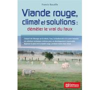 Viande rouge, climat et solution - Francis Bucaille - France Agricole Eds - broché - Essai