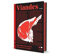 Jean-François Mallet – Viandes – Encyclopédie des produits & des métiers de bouche – Relié