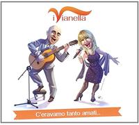 Vianella I - C'eravamo Tanto Amati...