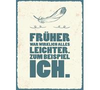 vianmo Plaque en bois 40 x 30 cm « Früher war alles leichter zum Beispiel ich » - Plaque décorative cadeau