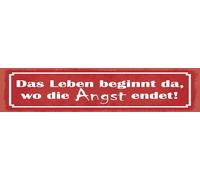 vianmo Plaque en tôle 10 x 46 cm avec inscription en allemand Das Leben beginnt da, wo die Angst endet