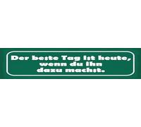 vianmo Plaque en tôle 10 x 46 cm avec inscription en allemand « Der beste Tag ist heute, wenn du ihn dazu machst »
