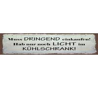 vianmo Plaque en tôle, 10 x 46 cm, avec inscription en allemand « Hab nur noch Licht im Kühlschrank »