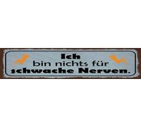 vianmo Plaque en tôle, 10 x 46 cm, avec inscription en allemand « Ich bin nichts für schwache Nerven »