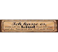 vianmo Plaque en tôle 10 x 46 cm avec inscription en allemand Ich hasse es, wenn ich ein Lied laut mitsinge
