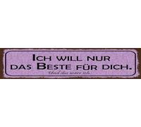 vianmo Plaque en tôle 10 x 46 cm avec inscription en allemand Ich will nur das Beste für dich