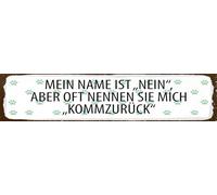 vianmo Plaque en tôle - 10 x 46 cm - Avec inscription en allemand « Mein Name ist Nein aber oft nennt »