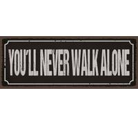 vianmo Plaque en tôle 10x27 cm You´ll never walk alone Déco Cadeau Panneau