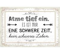 vianmo Plaque en tôle de 20 x 30 cm avec inscription en allemand « Atme tief ein. Es ist nur eine schwere Zeit »