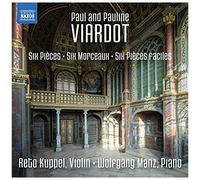 Paul et Pauline Viardot – Morceaux (Six Pieces faciles) – CD – NAXOS