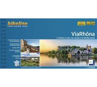 ViaRhôna : Le Rhône à vélo, du Léman à la Méditerranée