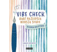 Vibe Check. Soyez la meilleure version de vous-même
