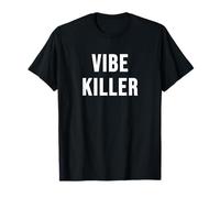 Vibe Killer T-Shirt